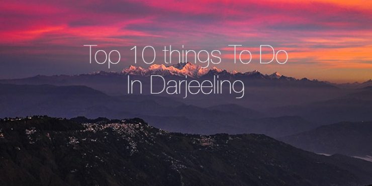 top-10-things-to-do-in-darjeeling